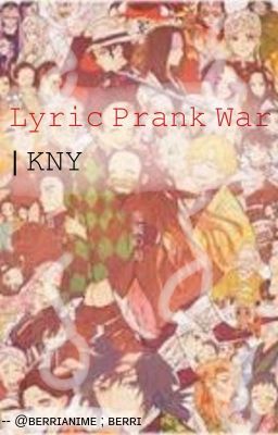 Lyric Prank War || KNY