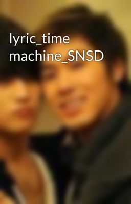 lyric_time machine_SNSD