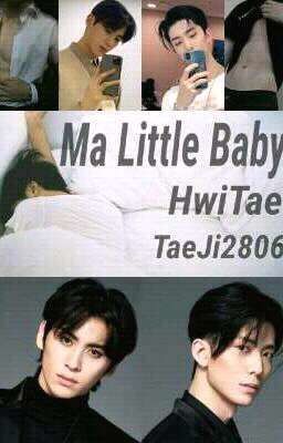 Ma Little Baby (TaeHwi/HwiTae)