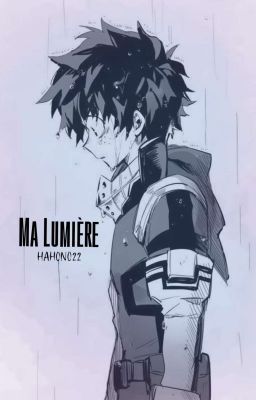 Ma Lumière - OS - TodoDeku 