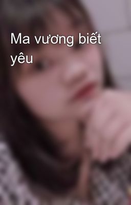 Ma vương biết yêu