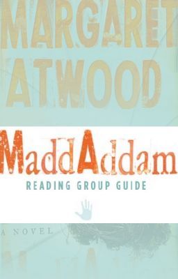 MaddAddam Reading Group Guide