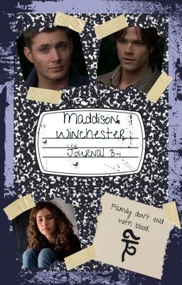 Maddison Winchester: Journal 3 {Supernatural} (Editing)