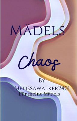 Mädels CHAOS 