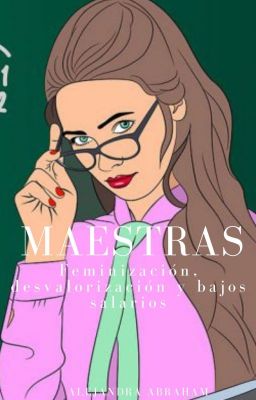 Maestras: feminización, desvalorización y bajos salarios✔️