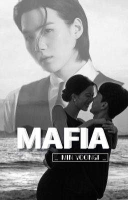 MAFIA - Min Yoongi
