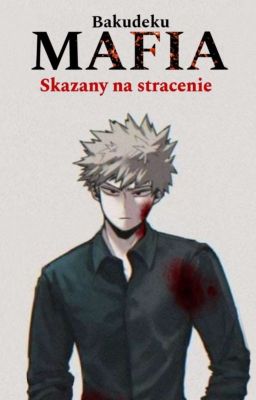 •MAFIA•                                  Skazany na stracenie  