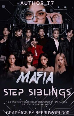 MAFIA STEP SIBLINGS // MAFIA AU 