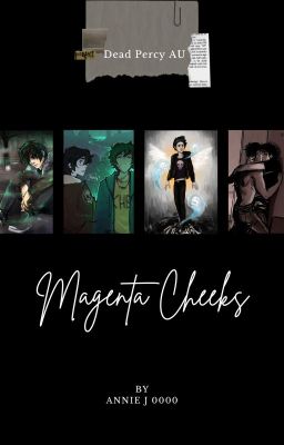 Magenta Cheeks (Percico - Dead Percy AU - Shortstory)