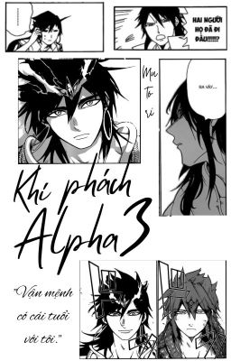 [Magi] Khí phách Alpha III