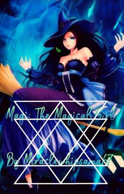 Magi: The Magical Girl {Volume 3} (REWRITING)