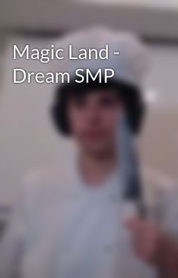 Magic Land - Dream SMP