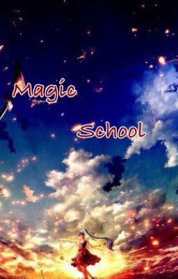 Magic School