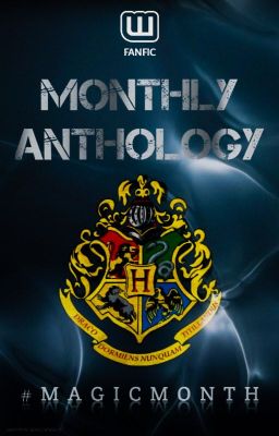 #MagicMonth - Anthology / CLOSED