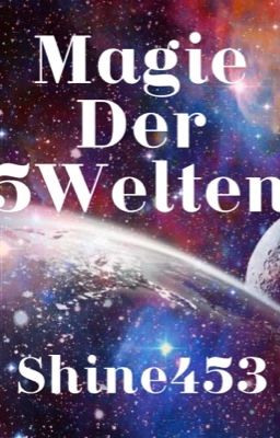 Magie der 5 Welten #wattys2019