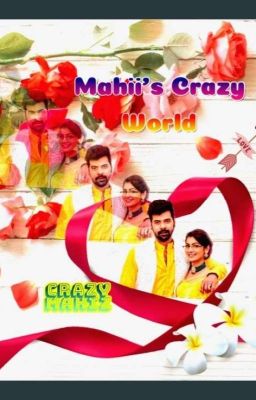 Mahii's - Crazy World... (Index And Discussion Corner)