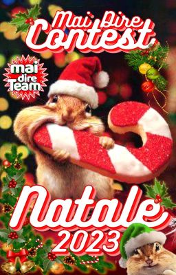 Mai Dire Contest NATALE 2023🎄(RISULTATI)