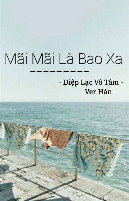 Mãi Mãi Là Bao Xa 