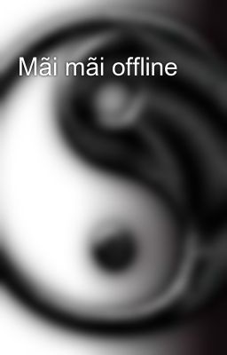 Mãi mãi offline