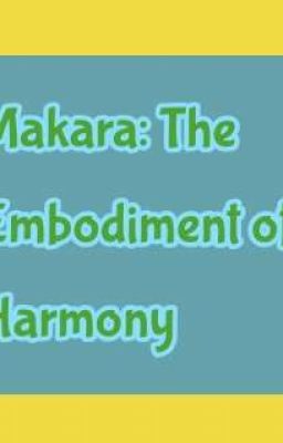 Makara: The Embodiment of Harmony