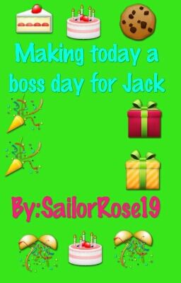 Making today a boss day for Jack