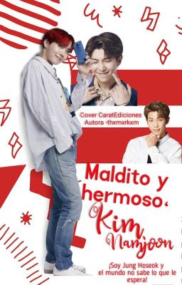 Maldito y hermoso Kim Namjoon ║ NamSeok ║ [Editando]