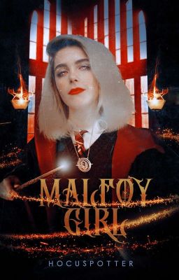 Malfoy Girl ⋆ Harry Potter ✓