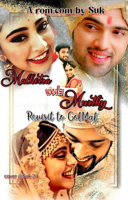 Malhotra weds Murthy Revisit to GolMal