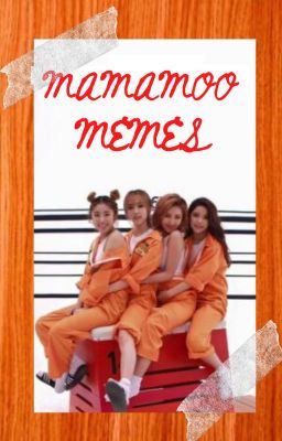 Mamamoo memes