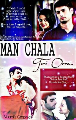 'Man Chala Teri Orre' - SwaSan Fanfiction [On Hold]