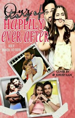 MANAN FF : OUR STORY OF HAPPILY EVER AFTER