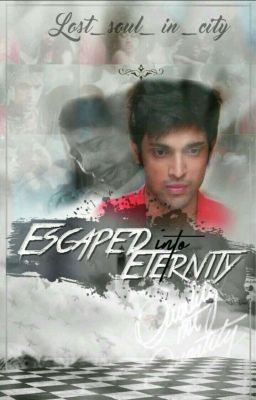 Manan SS - Escaped Into Eternity❤ (✅) 