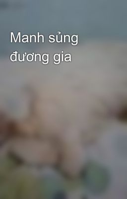 Manh sủng đương gia