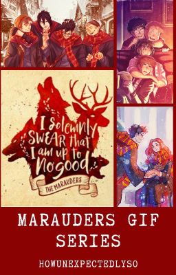 Marauders GIF Series