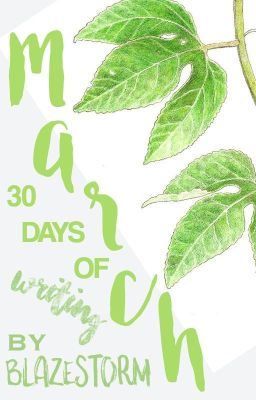 March Writing Challenge | 30 Days of Writing