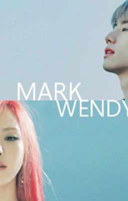 Mark × Wendy [ Series- K]