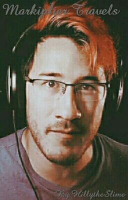 Markiplier Travels