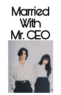 Married With Mr. CEO