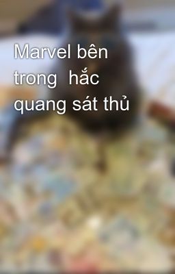 Marvel bên trong  hắc quang sát thủ