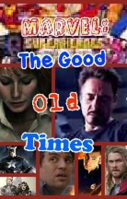 Marvel: The Good Old Times (Completed)