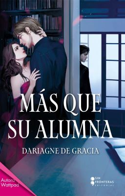 Más que su Alumna - Ya en librerías