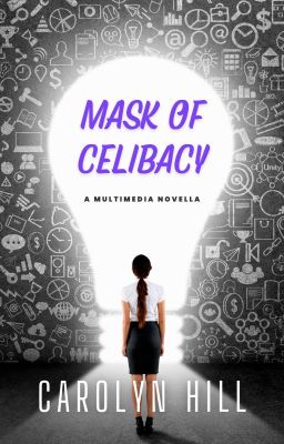 Mask of Celibacy: A Multimedia Novella