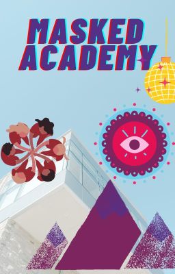 Masked  Academy