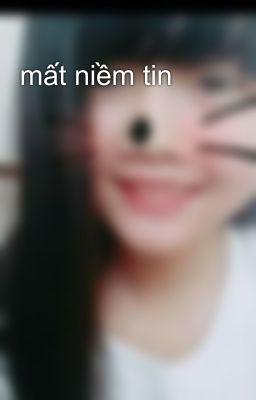 mất niềm tin 