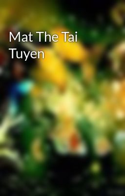 Mat The Tai Tuyen