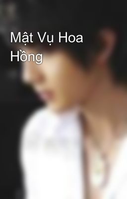 Mật Vụ Hoa Hồng