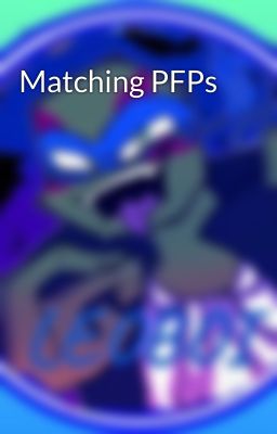 Matching PFPs