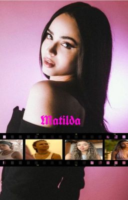 MATILDA | KIARA CARRERA ✔️