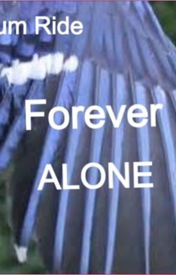 Maximum Ride~Forever Alone