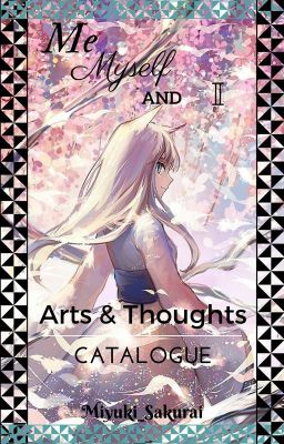 Me, Myself And I [ Arts & Thoughts Catalogue ]